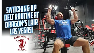 SWITCHING UP DELT ROUTINE AT DRAGON’S LAIR LAS VEGAS!