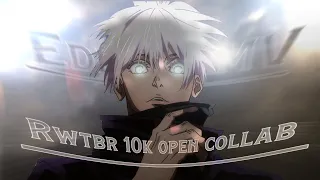 @rwtbr 10k open collab ~ Edit/AMV ~ Gojo edit #rwtbr10k