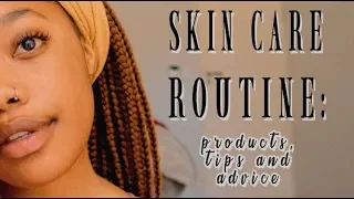 skin care routine: products + helpful tips for clear and glowy skin! | South African Youtuber