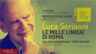 Luca Serianni _ Le mille lingue di Roma