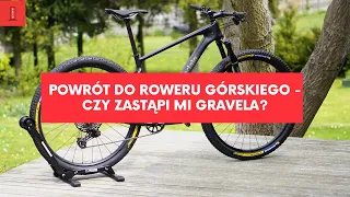 Powrót do roweru górskiego - czy Cannondale Scalpel mógłby zastąpić mojego gravela?