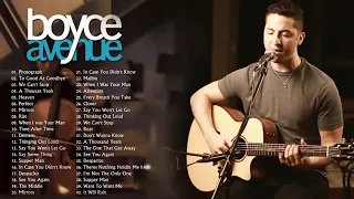 Boyce Avenue Playlist - The Best Acoustic Covers of Popular Songs 2020 - Acoustic 2020