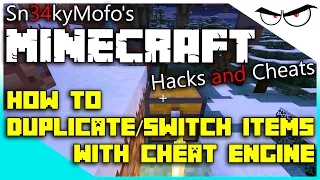 Minecraft 1.8.x Hacks and Cheats: How to Duplicate and Change Items Using Cheat Engine!