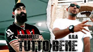 Makavelli - Tutto bene ft . G.G.A ( Official Video )