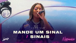 LUDMILLA - Mande Um Sinal / Sinais