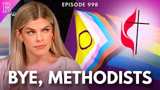 United Methodist Church Changes Its Pronouns to Was/Were | Ep 998