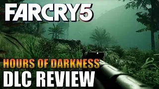 Far Cry 5 - Hours of Darkness | DLC Review