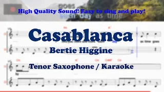 Casablanca - Bertie Higgine (Tenor/Soprano Saxophone Sheet Music Gm Key / Karaoke / Easy Solo Cover)