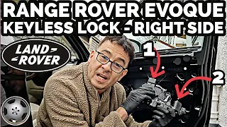 Range Rover Evoque Drivers Door Lock 'Keyless' - FIX !