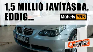 MűhelyPRN 84.: BMW német házaspártól: 1,5 millió javításra, eddig