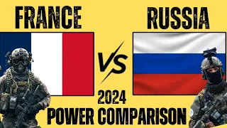 France vs Russia Military Power Comparison 2024 | Russia vs France military strength 2024