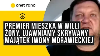 Premier mieszka w willi swojej żony. Ujawniamy skrywany majątek Iwony Morawieckiej