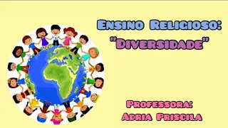 Ensino Religioso: Diversidade.