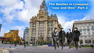 The Beatles sites in Liverpool "now and then" Part 2/2. Updated edition
