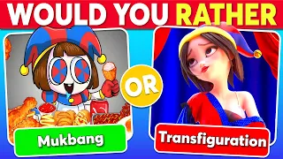 Would You Rather? 🎶 Video Edition 🎪 The Amazing Digital Circus 💃 Pomni, Caine, Jax, Ragatha, Zooble