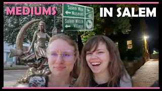 Psychic Mediums Travel to SALEM! - I Think the Entire City is HAUNTED!