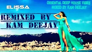 Oriental Deep House Vibes Mix 5 -2018 Oriental Dance House_Mixed By Kam Deejay