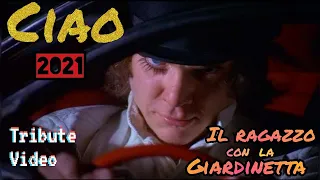 CIAO 2021 Tribute Video - Il ragazzo con la giardinetta