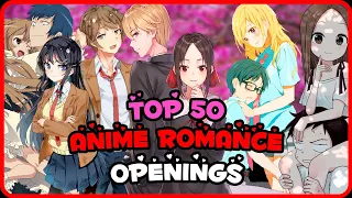 Top 50 Anime Romance Openings