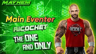 The One and Only Ricochet's Rampage Main Eventer WWE MAYHEM