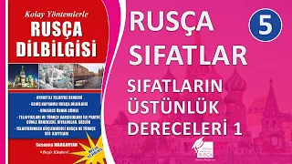 Rusça Sıfatlar Konu Anlatımı. Rusçada Sıfatların Üstünlük Dereceleri 1