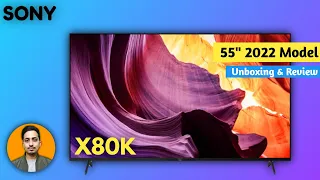 2022 Best 4K UHD TV || Sony X80K 55 Inch || Unboxing And Review