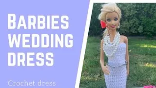 Barbies wedding dress: How to crochet barbies wedding dress