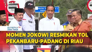 Presiden Jokowi Resmikan Tol Pekanbaru Padang di Riau, Didampingi Menteri Basuki & AHY