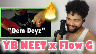 YB NEET ft. FLOW G "Dem Deyz" Official Music Video - SINGER HONEST REACTION