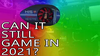 The ATI Radeon HD 5770 in 2021...
