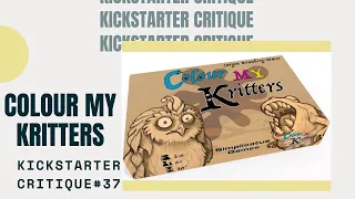 Kickstarter Critique #37: Coulor My Kritters