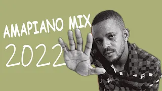 AMAPIANO MIX 2022 | 30 JULY | JAY TSHEPO