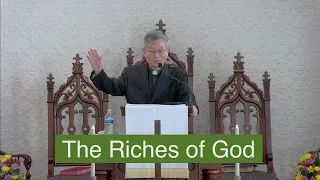 The Riches of God (Message for Sunday, May 1, 2022)