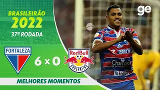 FORTALEZA 6 X 0 BRAGANTINO | MELHORES MOMENTOS | 37ª RODADA BRASILEIRÃO 2022 | ge.globo