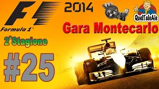 F1 2014 - Gameplay ITA - Logitech G27 - Carriera #25 - Montecarlo - Monaco