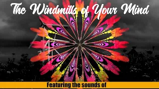 The Windmills Of Your Mind - featuring vocals from Emvoice and EW Sounds orchestral instruments.