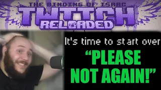 Chat WONT Let Me Finish a Run - Twitch Reloaded