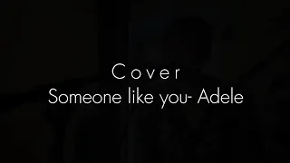 Someone like you- Adele cover piano