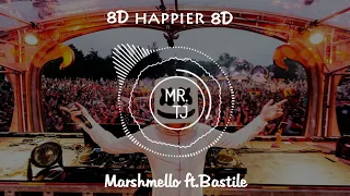 🎧 8D audio 🎧 ll Happier ll Marshmello ft Bastile ll USE HEADPHONES