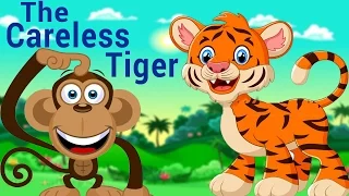 Short Kids Stories In English  - The Careless Tiger - Bedtime Stories