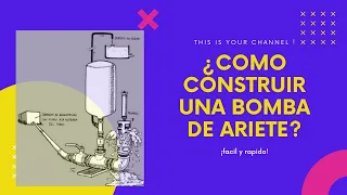 ¿Cómo construir una Bomba de Ariete?