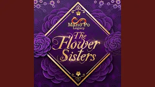 Mano Po Legacy: The Flower Sisters