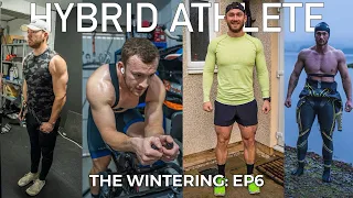 QUADRUPLE TRAINING DAY | Hybrid Athlete Full Day Of Training | The Wintering | Ep6