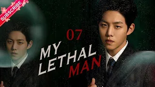 【Multi-sub】My Lethal Man EP07 | Fan Zhixin, Li Mozhi | Fresh Drama