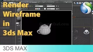 How to render Wireframe in Autodesk 3Ds Max