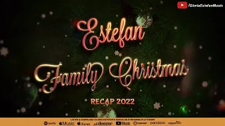 Estefan Family Christmas | Recap 2022