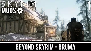 Beyond Skyrim: Bruma - Part 1 (Skyrim Mod)