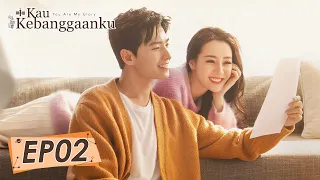 You Are My Glory (Kau Kebanggaanku) | 你是我的荣耀 | EP02 | Yang Yang, Dilraba Dilmurat | WeTV【INDO SUB】