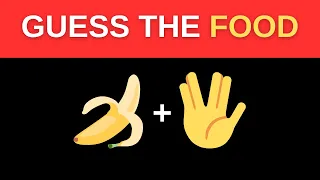 Guess the FOOD by Emoji 🍕 Emoji Quiz!