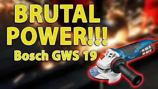 Review: BRUTAL POWER Angle Grinder Bosch GWS 19